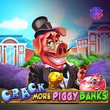 Crack More Piggy Banks! - BEERSLOT365