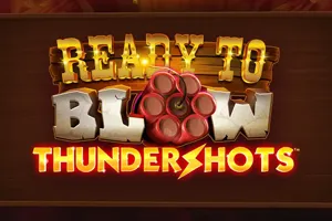 Ready to Blow: Thundershots - BEERSLOT365